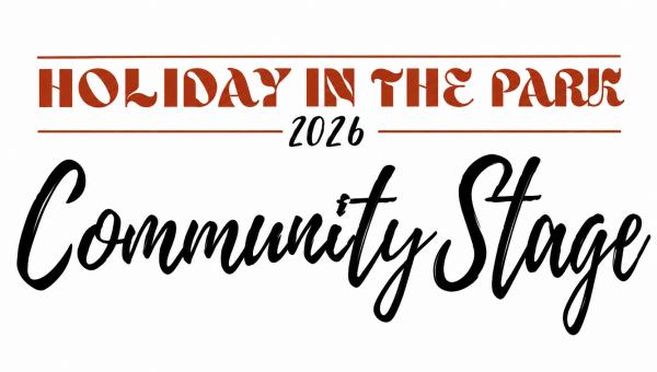 Holiday in the Park 2026 &ndash; Community Stage Performers