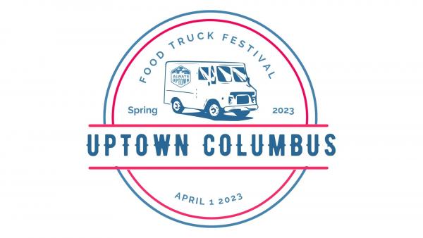 Uptown Columbus Spring Food Truck Festival