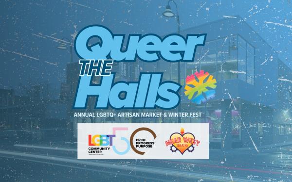 Queer the Halls LGBTQ+ Artisan Market