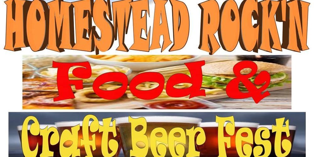 Homestead Rock'n Food and Craft Beer Festival