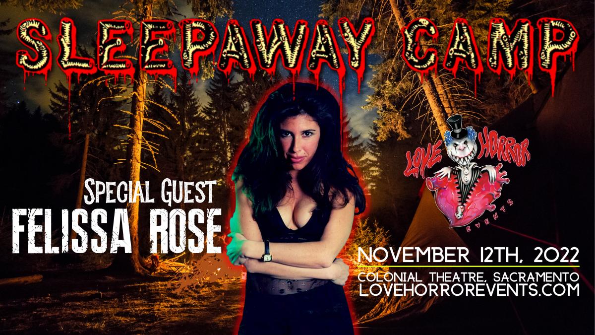 Sleepaway Camp with Felissa Rose