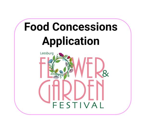 Food Concession Application - 2026 Leesburg Flower & Garden Festival