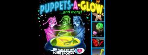 Puppets-A-Glow, Glow Market Application