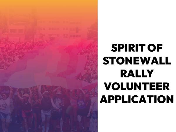 Spirit of Stonewall Rally Volunteer Application