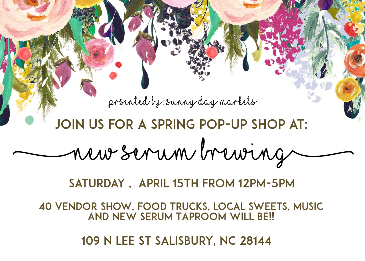 Sunny Day Markets Presents - New Sarum Brewing Pop-up 4/15