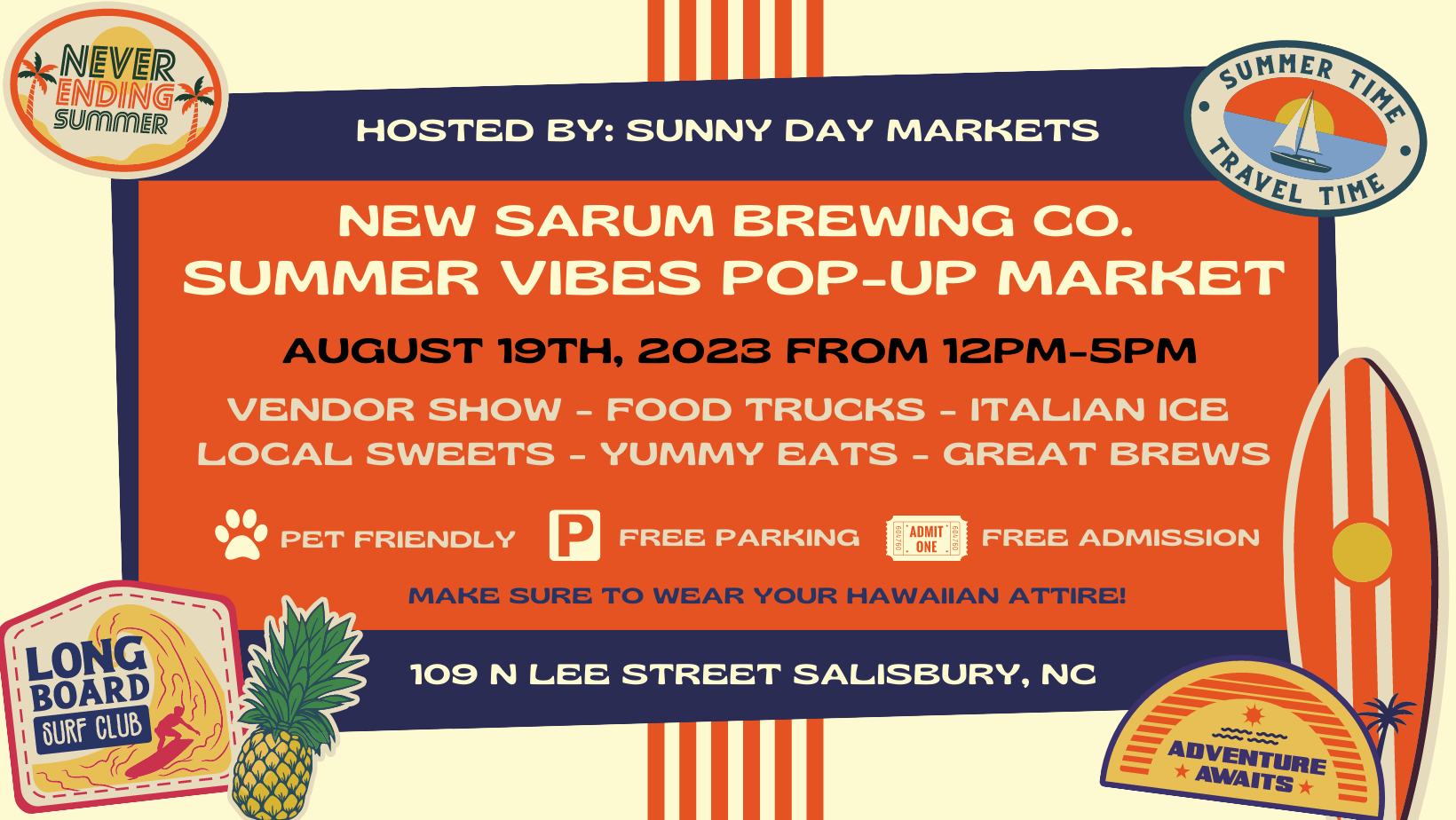 Sunny Day Markets Presents - New Sarum Brewing  Summer Vibes Pop-Up Market cover image