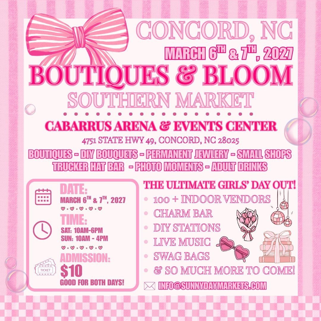Concord, NC - Boutiques & Bloom Southern Market