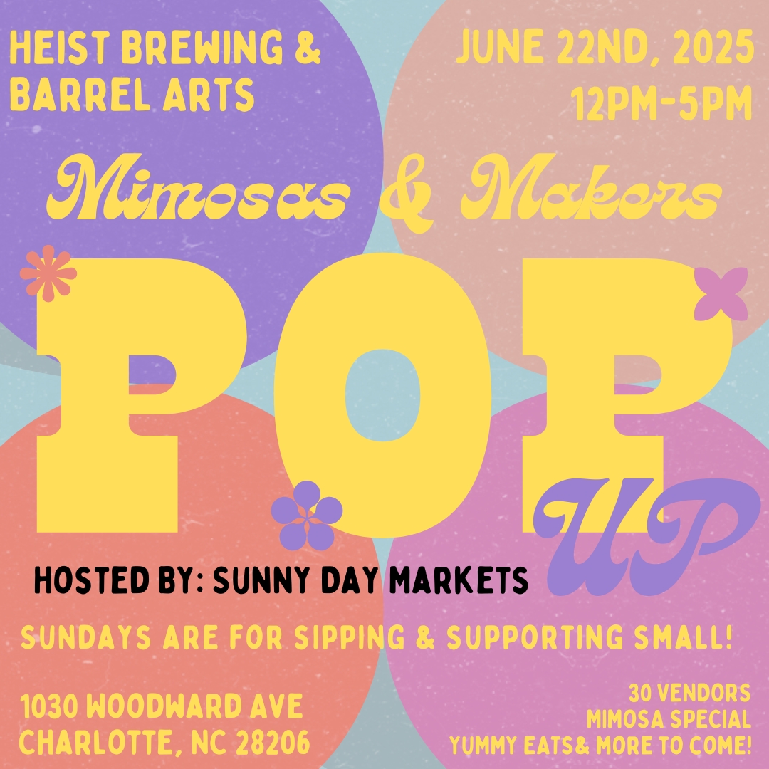 Mimosas & Makers at Heist Brewing & Barrel Arts (June 22nd)