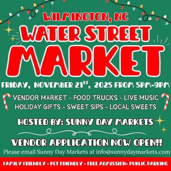 Water St Market - Wilmington  (Nov 21st)