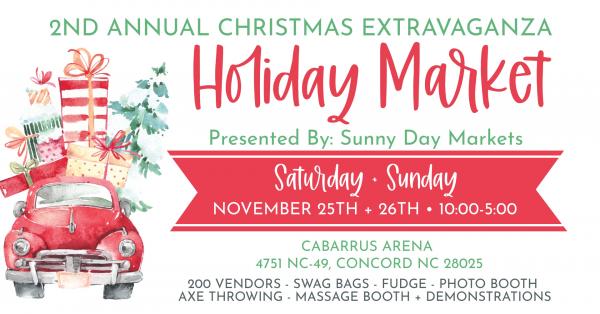 Sunny Day Markets Presents - 2nd Annual NC Christmas Shopping Extravaganza Holiday Market