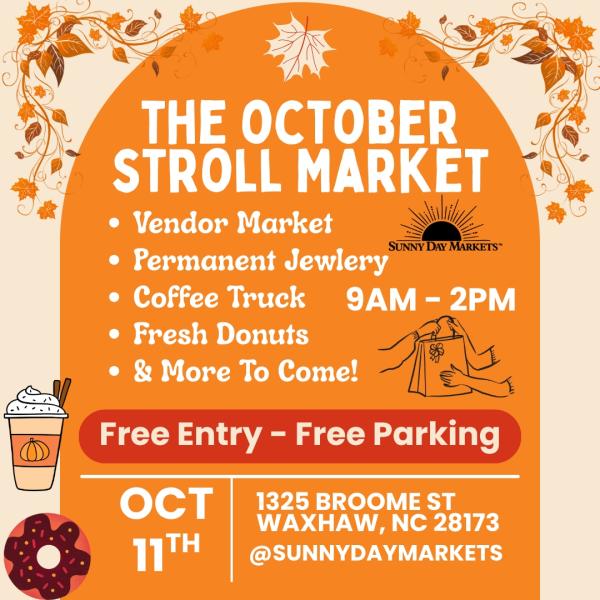 The October Stroll Market (Oct 11th)