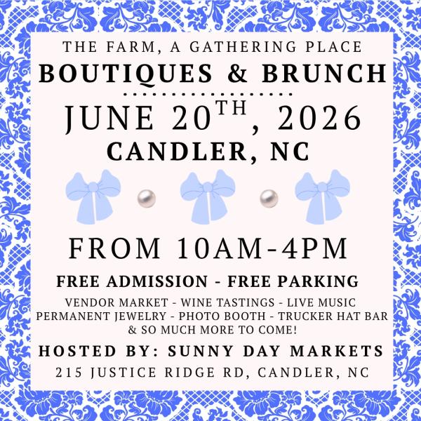 Boutiques & Brunch at The Farm, A Gathering Place