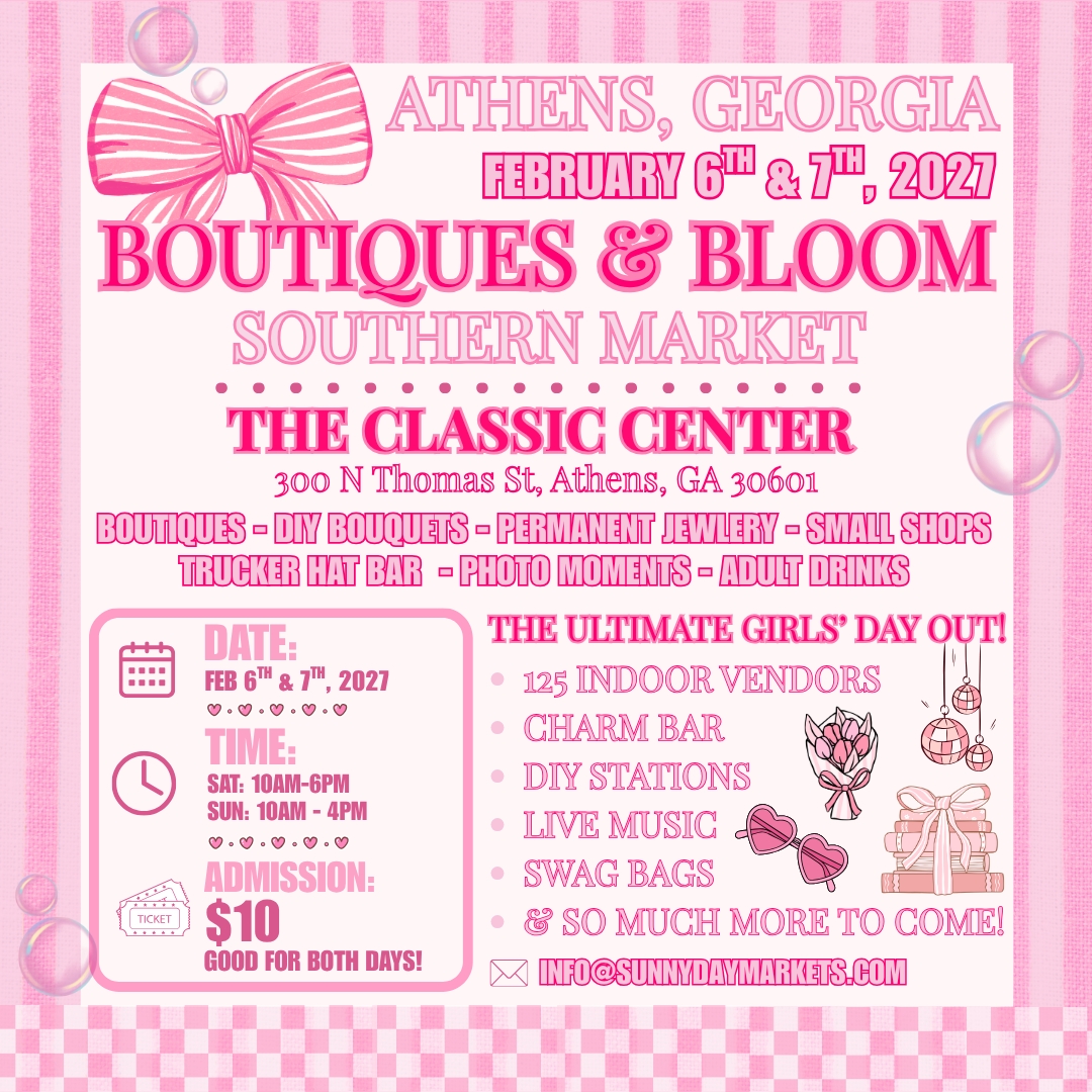Athens, GA - Boutiques & Bloom Southern Market