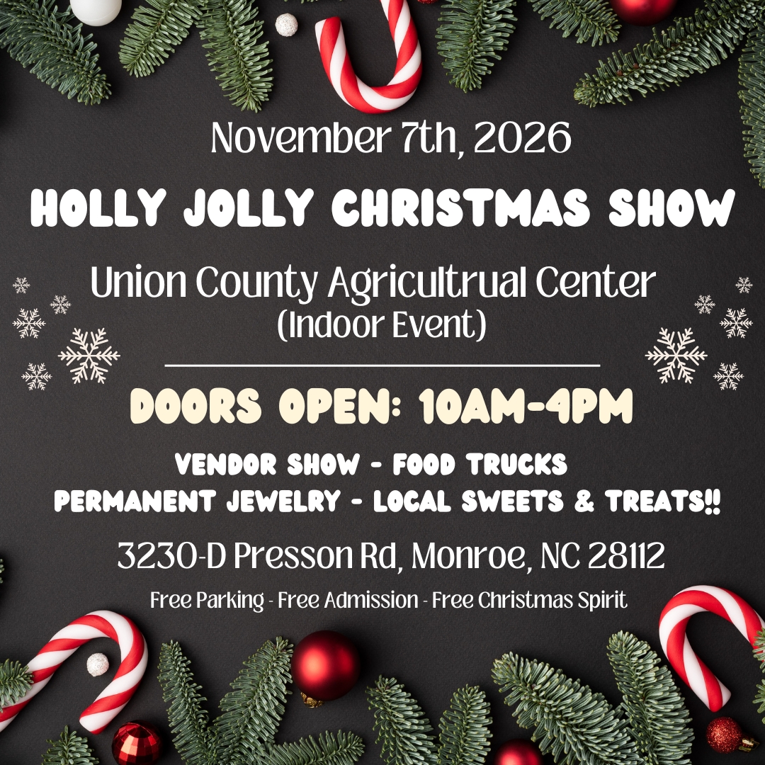 Union County Holly Jolly Christmas Show (Nov 7th)
