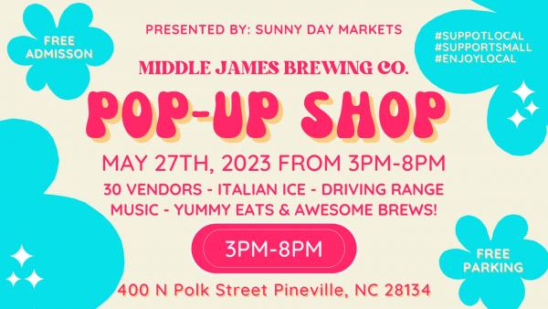 Sunny Day Markets Presents - Middle James Night Market 5/27