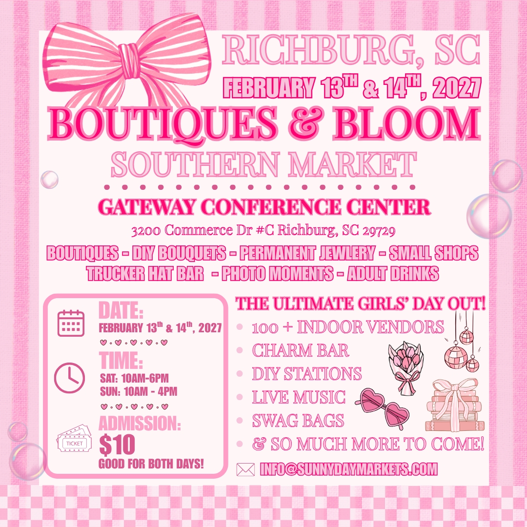 Richburg, SC - Boutiques & Bloom Southern Market