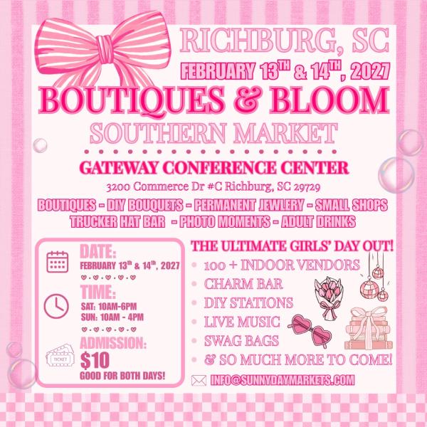 Richburg, SC - Boutiques & Bloom Southern Market