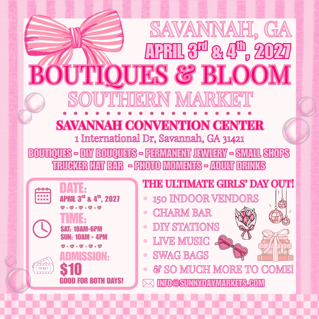 Savannah, GA - Boutiques & Bloom Southern Market