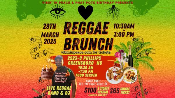 I  Love Roots Reggae Brunch