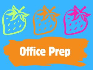 Office Prep