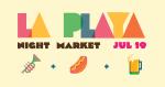 La Playa Night Market - July 19