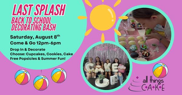Last Splash Back to School DIY Bash!