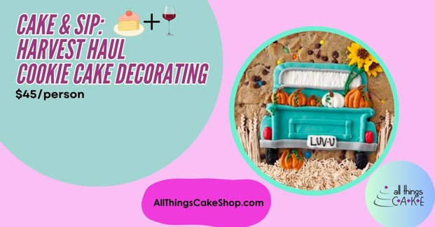 Cake & Sip: Harvest Haul Cookie Cake Decorating