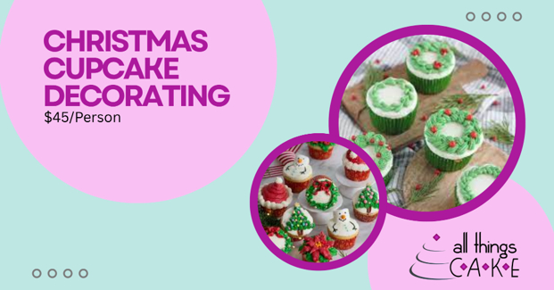 12.12 Holiday Cupcake Decorating Workshop