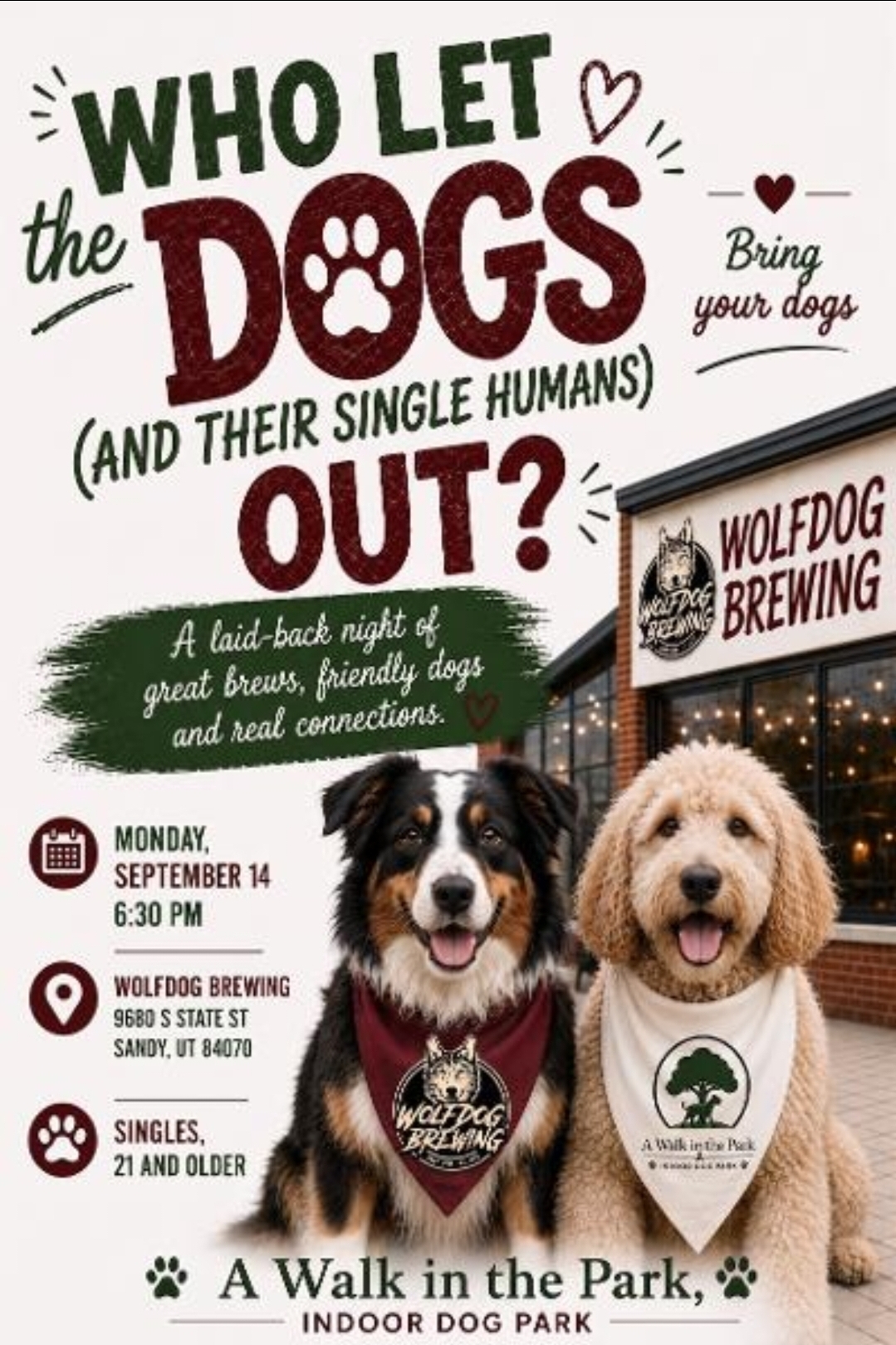 Who Let the Dogs (and their single humans) Out?