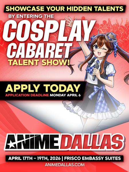 AnimeDallas 2026 -Anime Cosplay Cabaret Talent Show