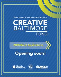 Support for Organizations - Creative Baltimore Fund FY26