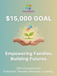 Empowerment Fund for Developmental Differences: Our $15,000 Goal!