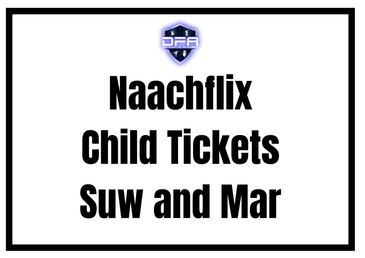 Naachflix Child (Below 12) General Ticket (Dec 14th) cover picture