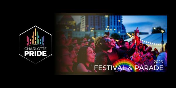 Charlotte Pride Festival & Parade 2026