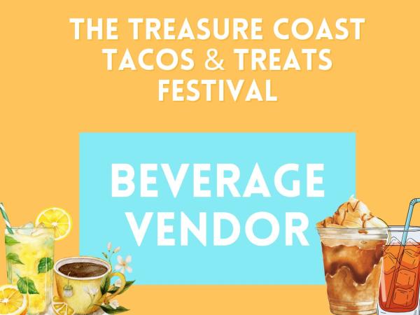 Beverage Vendors (Lemonade/Coffee/Specialty Drinks/Beverage Only Vendors)
