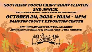 Southern Touch Craft Show Clinton 2nd Annual