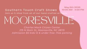 Southern Touch Craft Show Mooresville