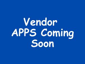 Vendor Applications Coming Soon