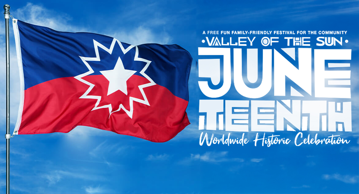 Valley of the Sun JUNETEENTH Celebration  2026