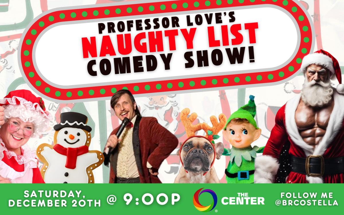 Professor Love's Naughty List Comedy Show!