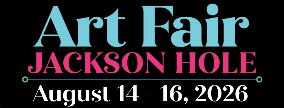 Art Fair Jackson Hole August 2026