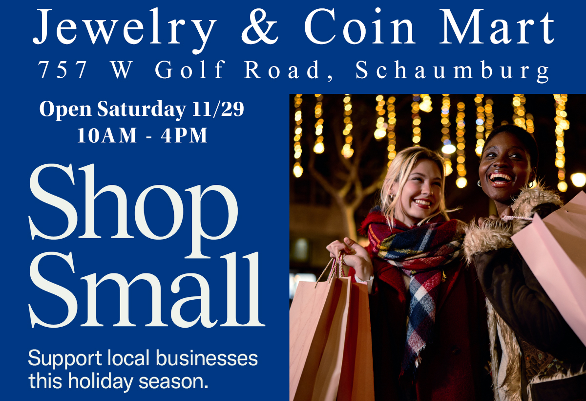 Small Business Saturday at Jewelry & Coin Mart