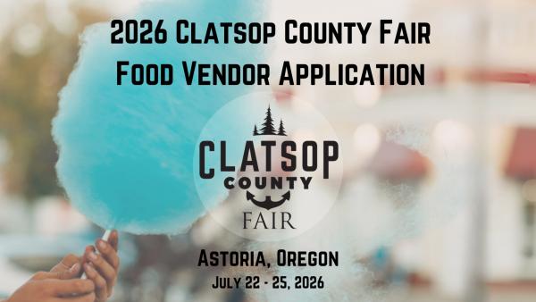 2026 Clatsop County Fair - Food Vendor Application