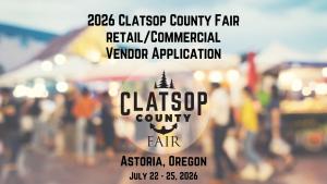 2026 Clatsop County Fair - Retail Vendor Application