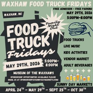 Waxhaw Food Truck Fridays (May 29th)