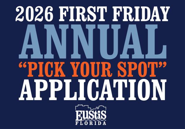 2026  FIRST FRIDAY Annual Application, PICK YOUR SPOT