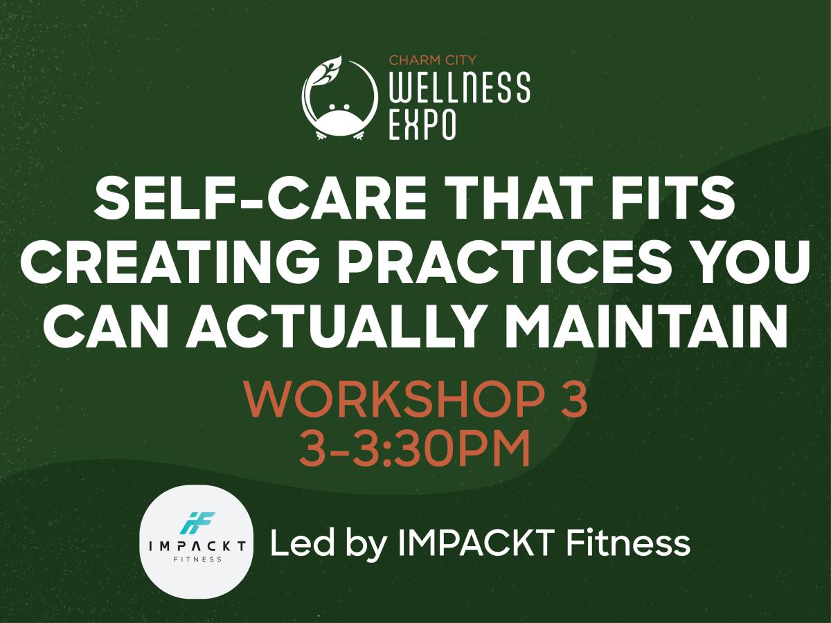 Workshop 3: Self-Care  That Fits Creating Practices You Can Actually Maintain cover picture