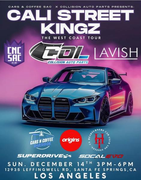 CALI STREET KINGZ ' The West Coast Tour '