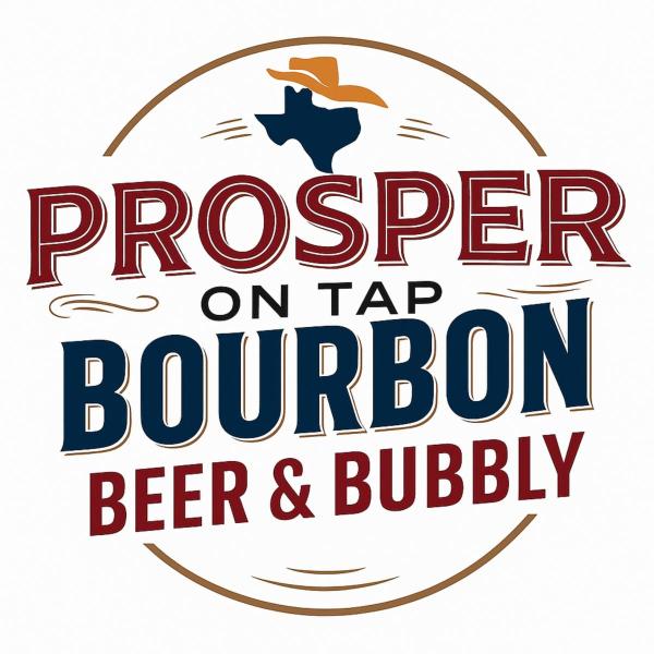 Prosper on Tap! Bourbon, Beer & Bubbly 2026