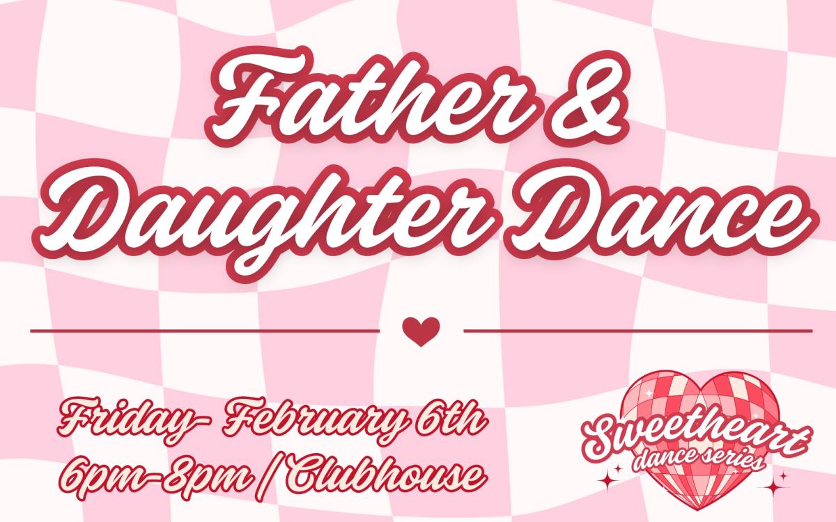 Father & Daughter Dance (FRIDAY, FEB. 6) cover picture